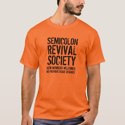 Funny Semicolon Revival Society T_Shirt