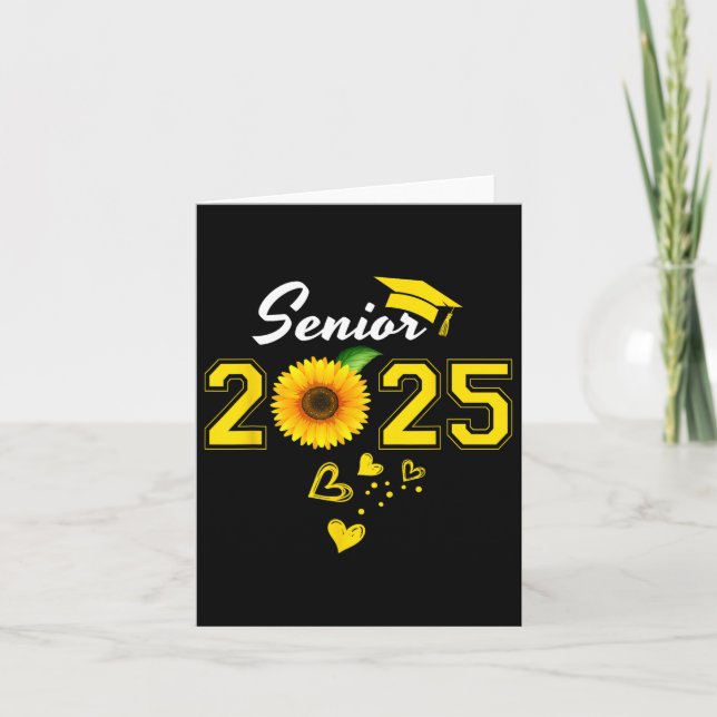 Funny Senior 2025 Funny Graduation Sunflower Cl Of Card (Front)