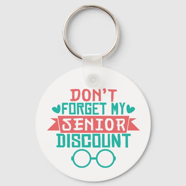 Funny Senior Citizen Discount Retired Humor Keychain (Front)