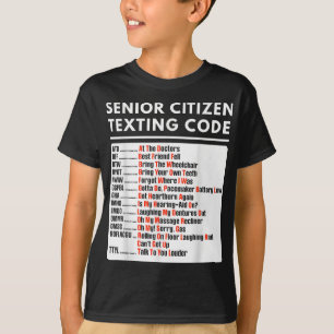 Funny Senior Citizen Texting Code Tee