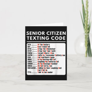 Funny Senior Citizen Texting Code Tee  Card