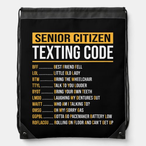 Funny Senior Citizens Texting Code Design for Drawstring Bag