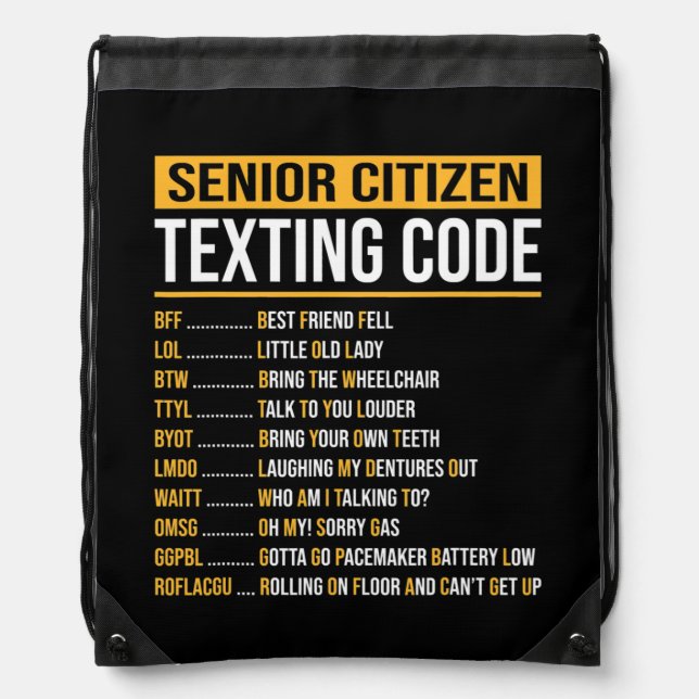Funny Senior Citizen's Texting Code Design for Drawstring Bag (Front)