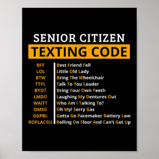 Funny Senior Citizens Texting Code Design Gift For Poster