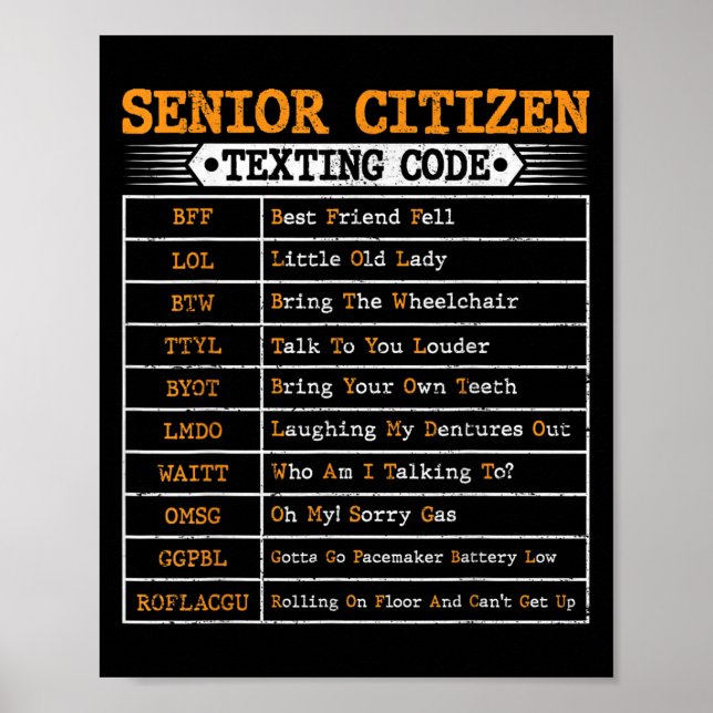 Funny Senior Citizens Texting Code For Old People  Poster (Front)
