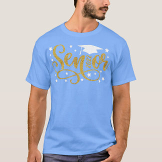 Funny Senior Graduation Gift Class Of 2022 Senior  T-Shirt