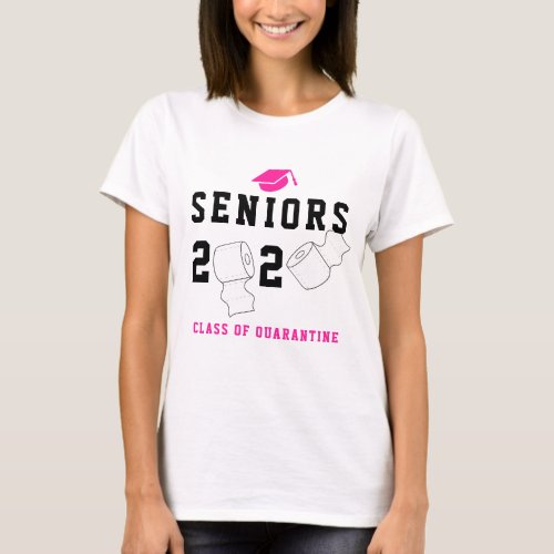 Funny Seniors graduation class of quarantine rolls T_Shirt