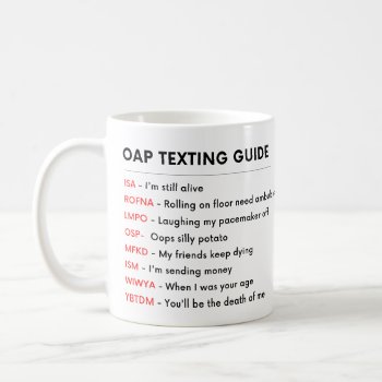 FUNNY Seniors Old Person OAP Retiree TEXTING GUIDE Coffee Mug