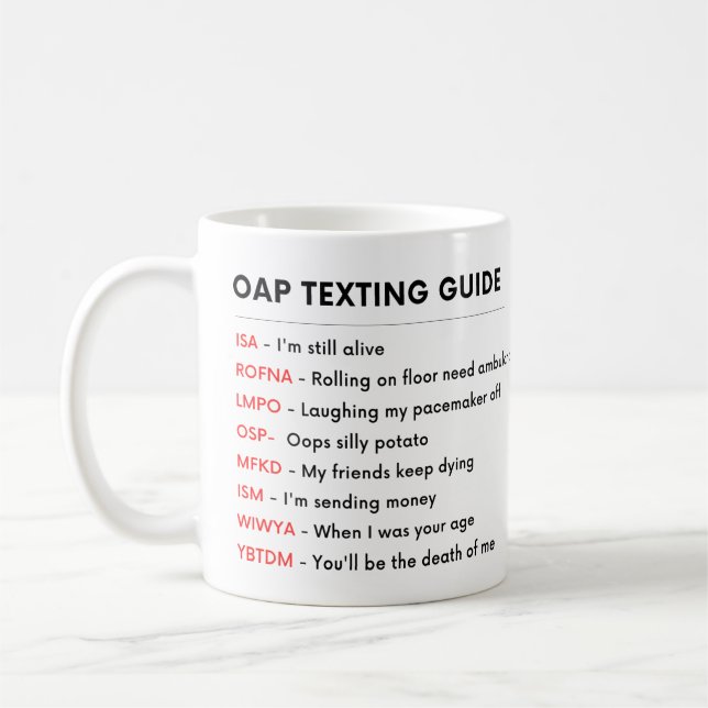 FUNNY Seniors Old Person OAP Retiree TEXTING GUIDE Coffee Mug (Left)
