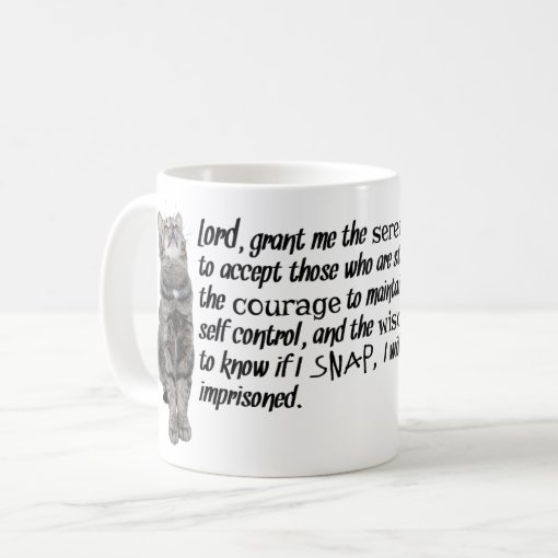 Funny Serenity Prayer With Cats Coffee Mug | Zazzle