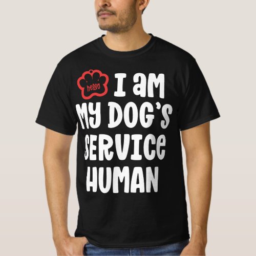 Funny Service Dog For Women I Am My Dogs Human Gif T_Shirt
