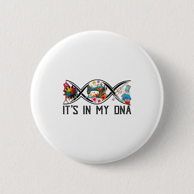 Funny Sewing Quilter Sewer Dna Quilting Hobby Craf Button (Front)