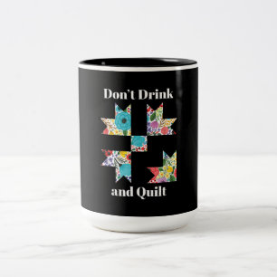 Funny Sewing Quilting Lovers Two-Tone Coffee Mug