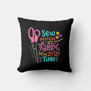Funny Sewing - Sew Much Fabric Throw Pillow