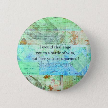 Funny Shakespeare Insult Quotation Elizabethan Art Button