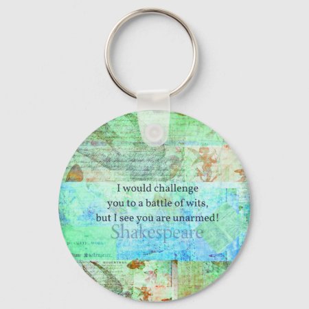 Funny Shakespeare Insult Quotation Elizabethan Art Keychain