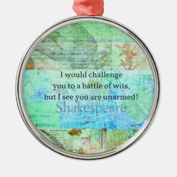 Funny Shakespeare Insult Quotation Elizabethan Art Metal Ornament by shakespearequotes at Zazzle