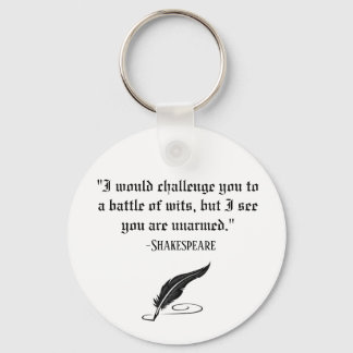 Funny Shakespeare Quote Key Chain