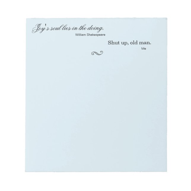 Funny Shakespeare Quote Notepad (Front)