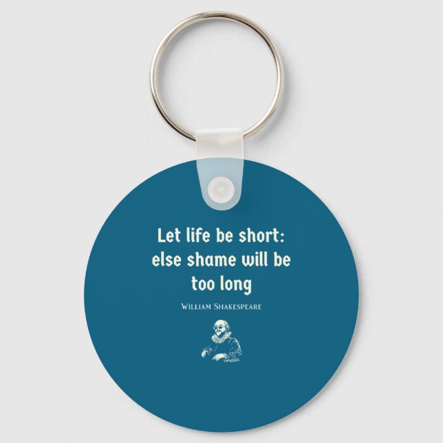 Funny Shakespeare Quote Theater English Literature Keychain (Front)