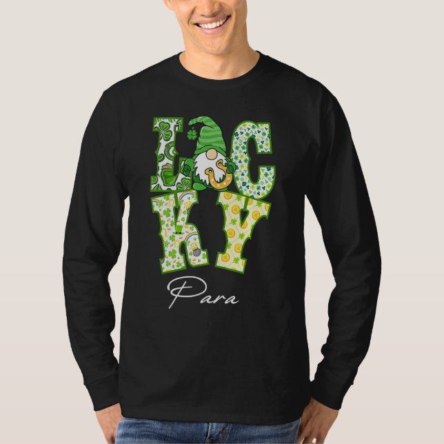 Funny Shamrock Gnome Luck Para St Patricks Day Iri T-Shirt (Front)