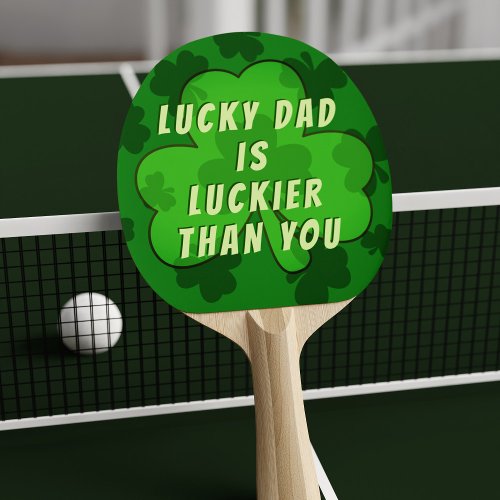 Funny Shamrock St Patrick's Day Ping Pong Paddle