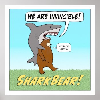Funny Shark And Bear Invincible Square Poster by chuckink at Zazzle