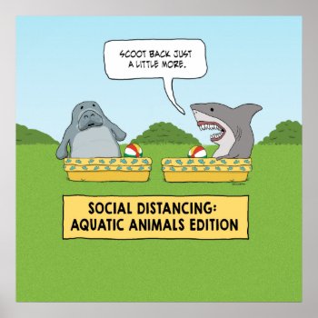 Funny Shark And Manatee Social Distancing Poster by chuckink at Zazzle
