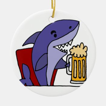 Funny Shark Drinking Beer Ceramic Ornament by sharksfun at Zazzle