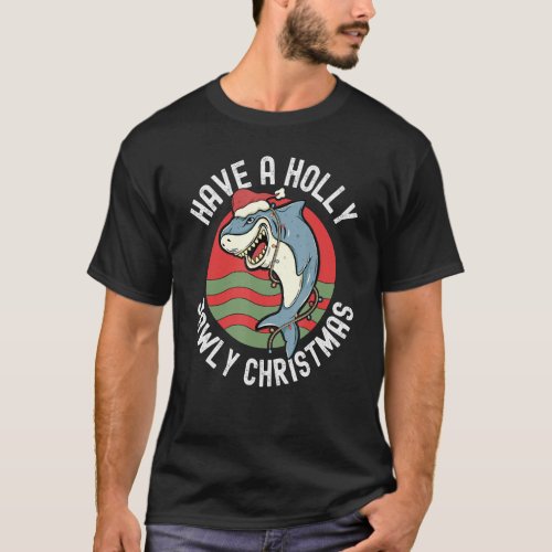 Funny Shark Lover Christmas Holly Jawly Santa Jaws T_Shirt