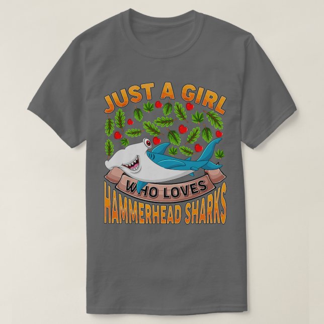 Funny Shark Lover Just A Girl Who Loves Hammerhead T-Shirt (Design Front)