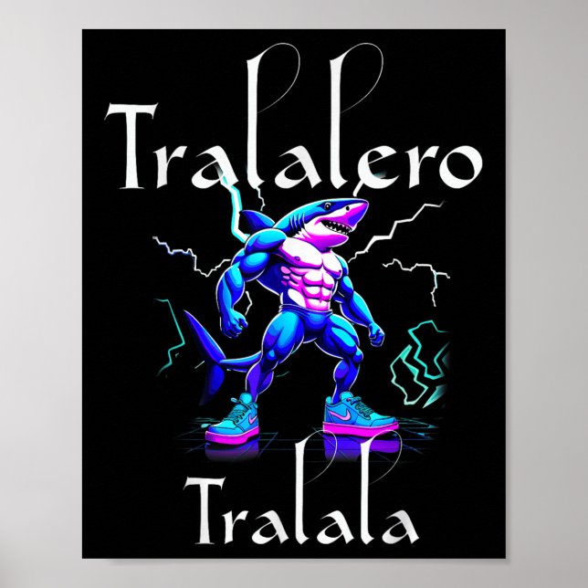 Funny Shark Meme – Tralalero Tralala Brainrot Vibe Poster (Front)