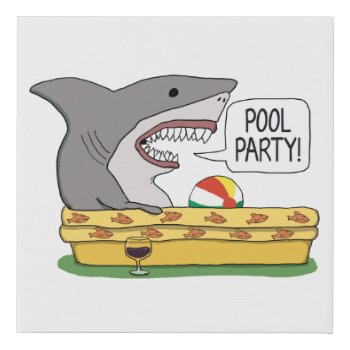 Funny Shark Ready For Pool Party Faux Canvas Print by chuckink at Zazzle