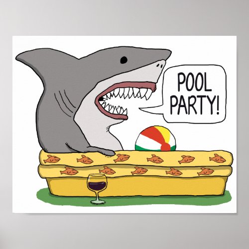 Funny Shark Ready for Pool Party Poster