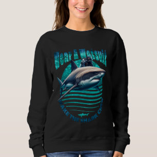 Funny Shark Scuba Diver Ocean underwater Shark Scu Sweatshirt