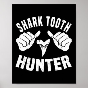 Funny Shark Tooth Hunter Costume Love Shark Tooth  Poster