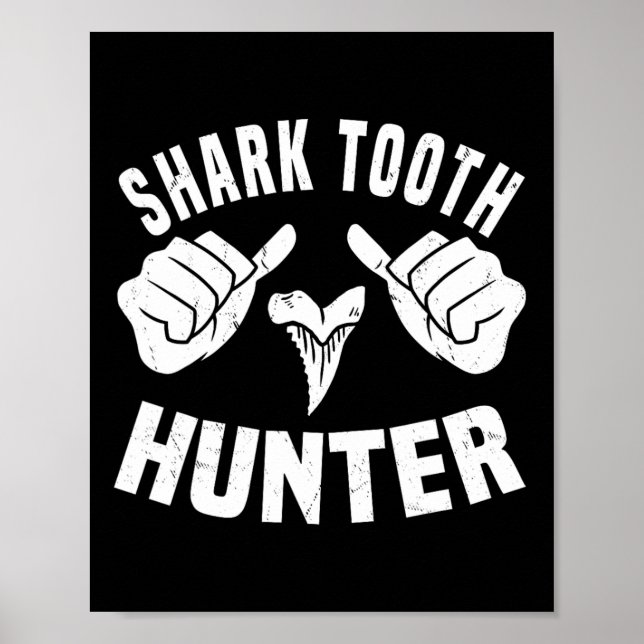 Funny Shark Tooth Hunter Costume Love Shark Tooth  Poster (Front)