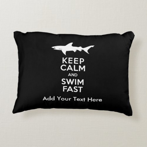 Funny Shark Warning _ Keep Calm and Swim Fast Accent Pillow