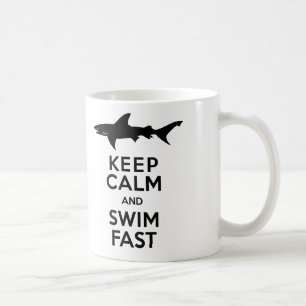 Funny Shark Warning - Keep Calm and Swim Fast Coffee Mug