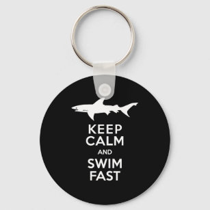 Funny Shark Warning - Keep Calm and Swim Fast Keychain