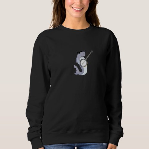 Funny Shark Wearing Sunglasses Playing Banjo Sweatshirt