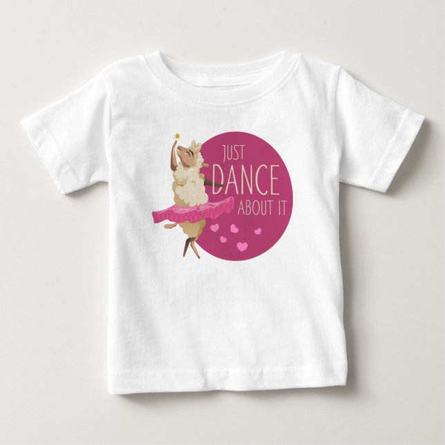 Funny Sheep Message - Just Dance About It 1 Baby T-Shirt (Front)