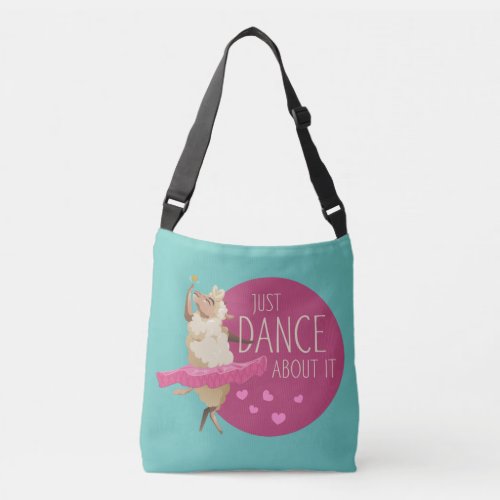 Funny Sheep Message _ Just Dance About It 1 Crossbody Bag
