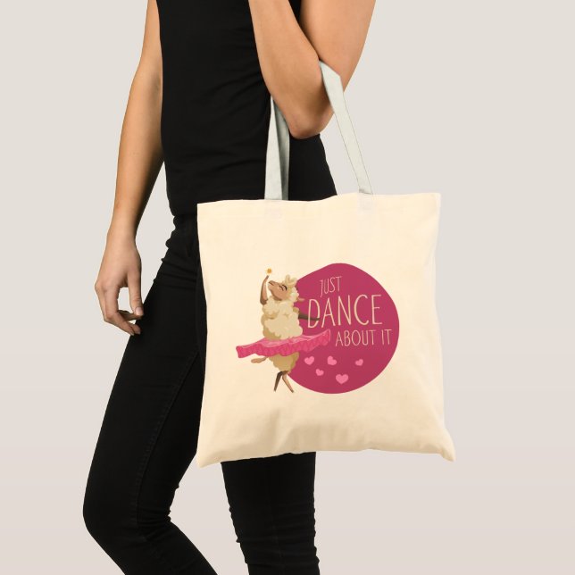 Funny Sheep Message - Just Dance About It 1 Tote Bag (Front (Product))