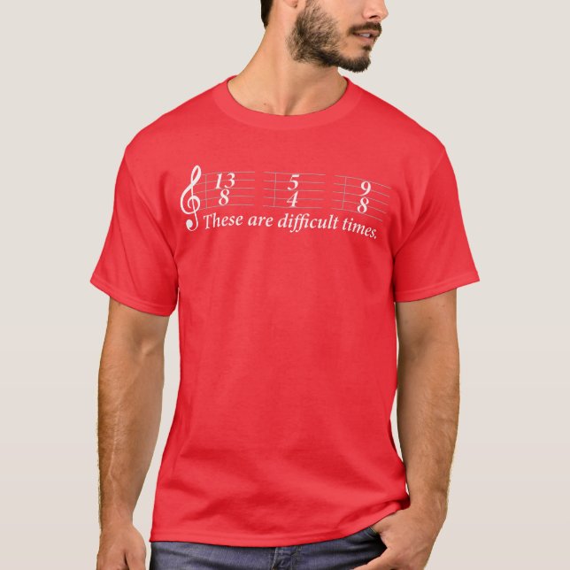 Funny Sheet Music for Musicianhese are Difficultim T-Shirt (Front)