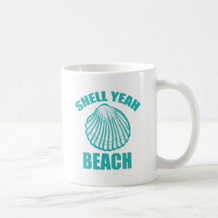 Funny Shell Yeah Beach Pun Coffee Mug