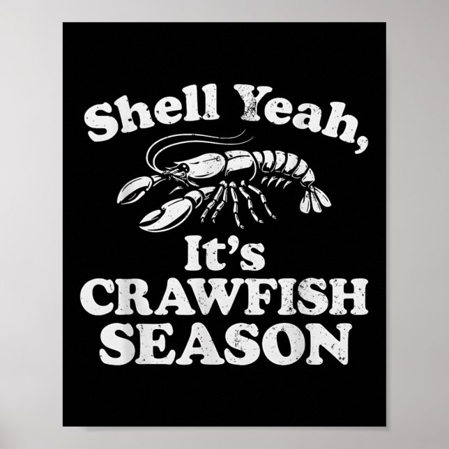 Funny Shell Yeah It’s Crawfish Season Retro Crawfi Poster (Front)