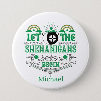 Funny Shenanigans Add Name Saint Patrick's Day Button by DoodlesHolidayGifts at Zazzle