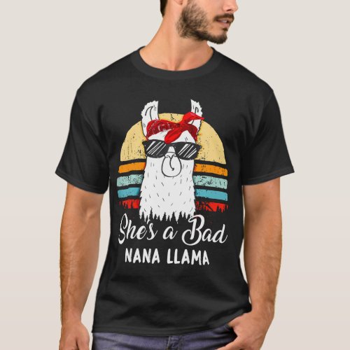 Funny Shes a Bad Nana Llama Mom Mama Grandma T_Shirt