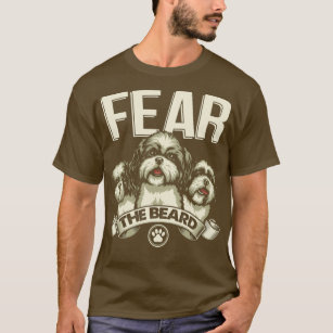 Funny Shih Tzu Fear The Beard  T-Shirt